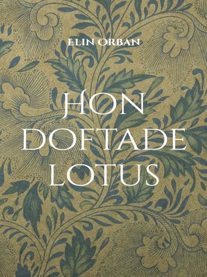 cover image of Hon doftade lotus